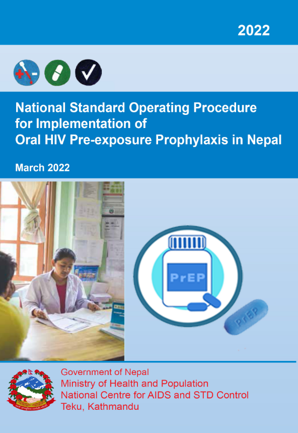 नेपालमा मौखिक एचआईभी पूर्व-संक्रमण रोकथाम (PrEP) कार्यान्वयनका लागि राष्ट्रिय मानक सञ्चालन प्रक्रिया – २०२२